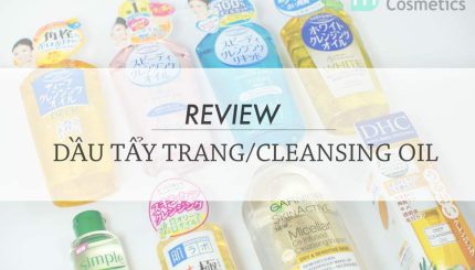 Review Dầu Tẩy Trang - Cleansing Oil review-dau-tay-trang