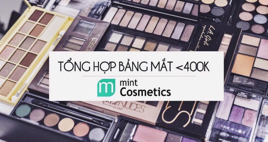 TOP 11 Bảng Mắt Dưới 400k Xinh Hết Phần Thiên Hạ