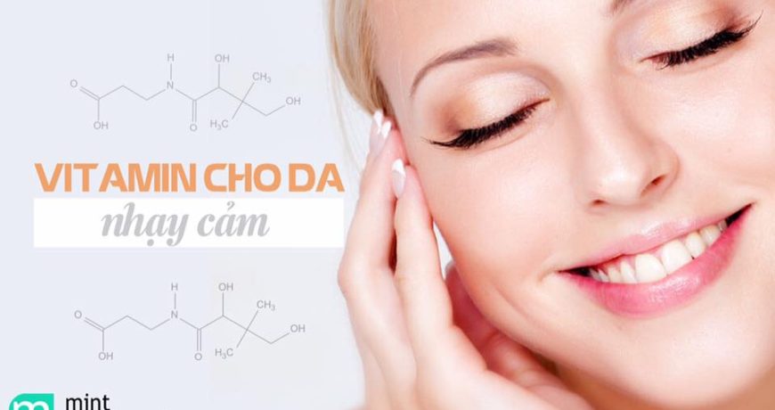 "Dòng Họ" Các Sản Phẩm Chứa Vitamin B5 - Vitamin Cho Da Nhạy Cảm