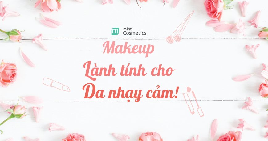 make up lành tính-01