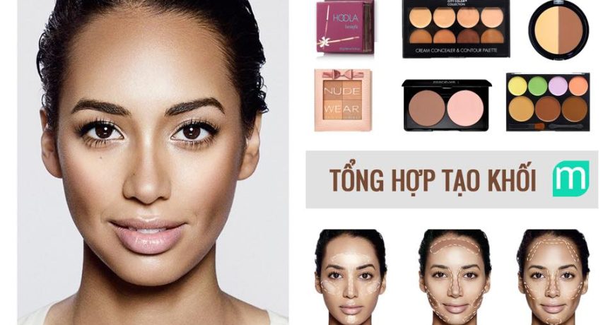 Làm Quen Với Kỹ Thuật Tạo Khối – Bước Phù Phép Cho Khuôn Mặt Thon Gọn Thần Kì Làm Quen Với Kỹ Thuật Tạo Khối – Bước Phù Phép Cho Khuôn Mặt Thon Gọn Thần Kì