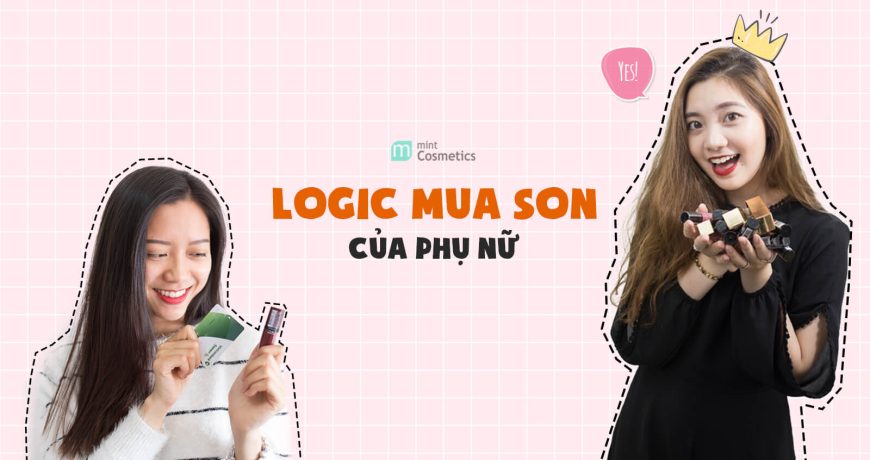 Logic Mua Son Của Phụ Nữ