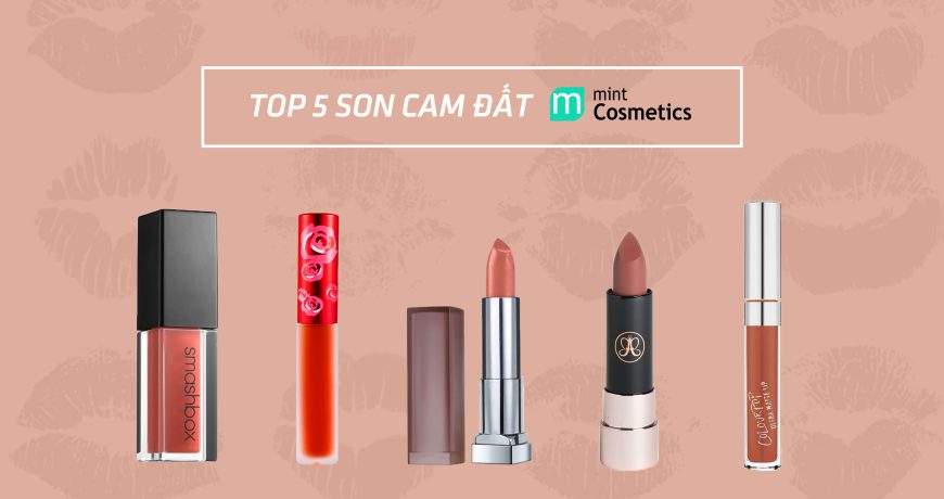 Top 5 Son Cam Đất Làm Say Đắm Các Tín Đồ Mê Son top-5-son-cam-dat-lam-say-dam-cac-tin-son