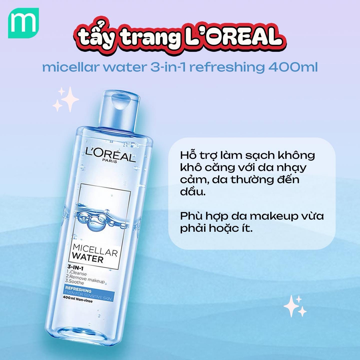 Nước Tẩy Trang Loreal Tươi Mát 3-in-1 Micellar Water Nước Tẩy Trang Loreal Tươi Mát 3-in-1 Micellar Water