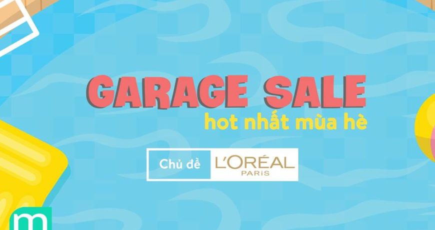 GARAGE SALE LỚN NHẤT MÙA HÈ - SẮM NGAY L’OREAL VỚI GIÁ CHỈ TỪ #99K garage-sale-lon-nhat-mua-he-sam-ngay-loreal-voi-gia-chi-tu-99k