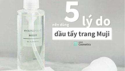 5 Lý Do Nên Dùng Dầu Tẩy Trang Muji