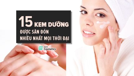 15-kem-duong-duoc-san-don-nhat-moi-thoi-dai