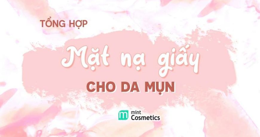 tong-hop-mat-na-giay-cho-da-mun