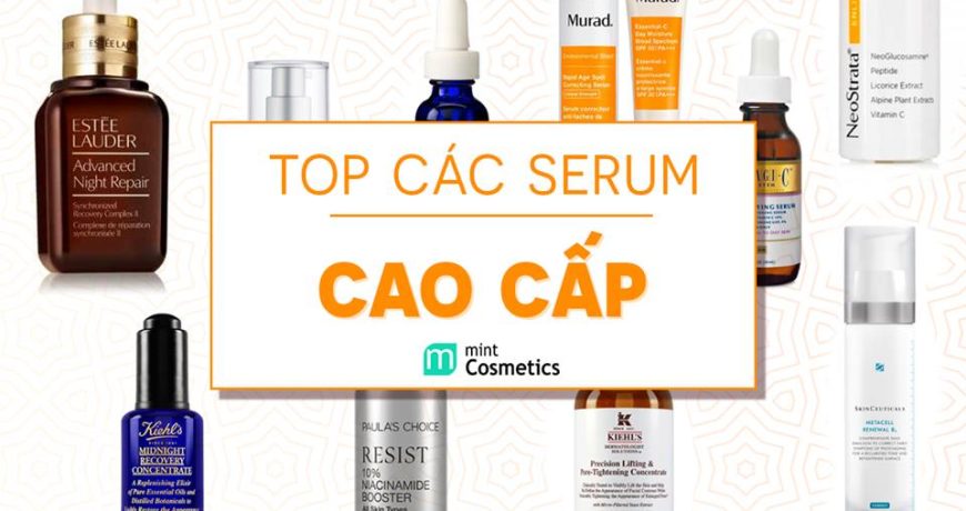 goi-y-top-cac-serum-cao-cap-ai-dung-cung-khen-ngoi