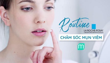 Routine Trị Mụn Viêm Với Laroche Posay routine-tri-mun-viem-voi-laroche-posay