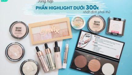 Tổng Hợp Highlight Dưới 300k Tại Mint Cosmetics tong-hop-hightlight-duoi-300k-tai-mint-cosmetics