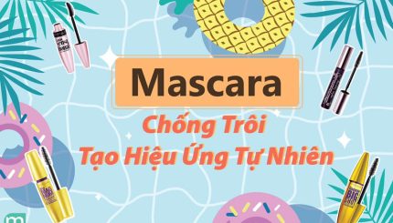 Tổng Hợp Mascara Chống Trôi Tạo Hiệu Ứng Tự Nhiên tong-hop-mascara-chong-troi-tao-hieu-ung-tu-nhien
