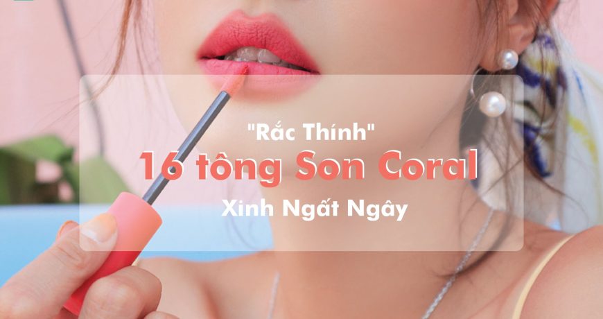 tong-hop-son-tong-coral-tai-mint-cosmetics