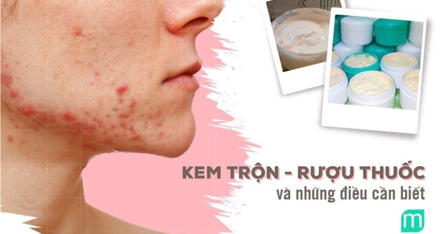 kem-tron-ruou-thuoc-va-nhung-dieu-can-biet