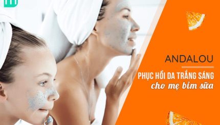 routine-duong-sang-cho-me-bim-sua-voi-andalou