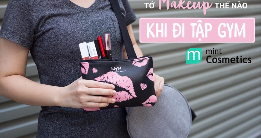 routine-make-up-khi-di-tap-gym