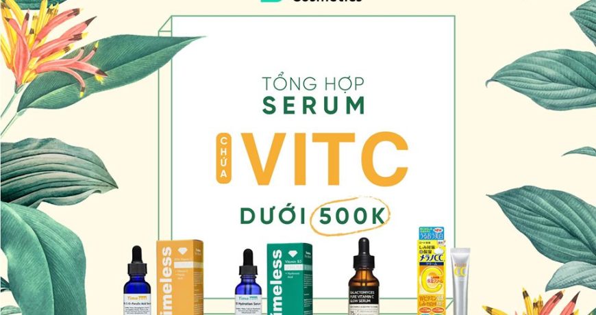 tong-hop-seum-chua-vitamin-c-duoi-500k