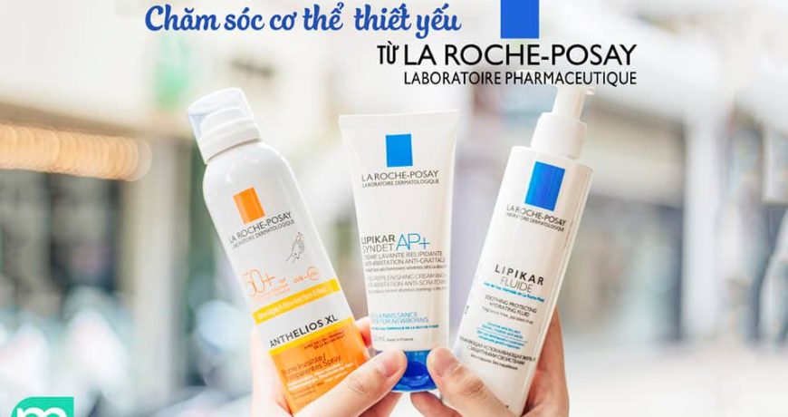 cham-soc-co-the-voi-cac-san-pham-cua-laroche-posay
