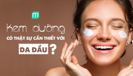 kem-duong-co-that-su-can-thiet-voi-da-dau