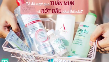 Tớ Đã Vượt Qua Tuần Mụn Vì Rớt Dâu Như Thế Nào? to-da-vuot-qua-tuan-mun-vi-rot-dau-nhu-the-nao