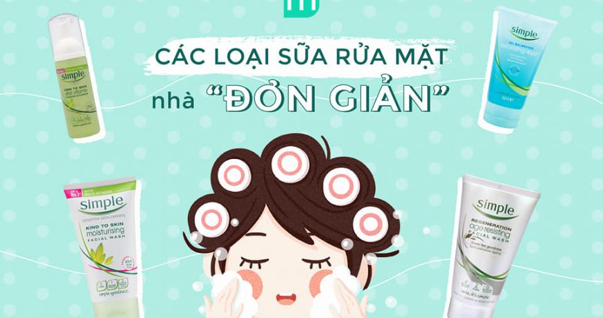 tong-hop-sua-rua-mat-den-tu-thuong-hieu-simple