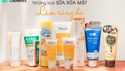 Tổng Hợp Sữa Rửa Mặt Làm Sáng Da tong-hop-sua-rua-mat-lam-sang-da