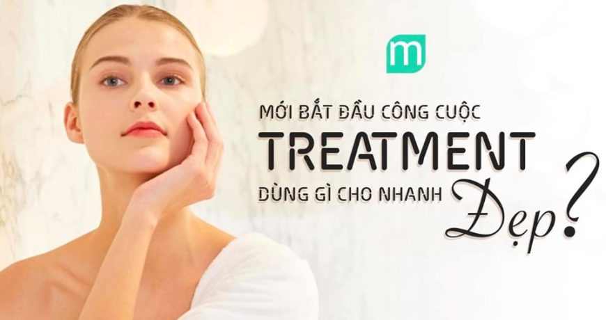 tong-quan-ve-cac-hoat-chat-treatmet