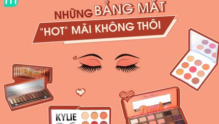 nhung-bang-mat-hot-mai-khong-thoi