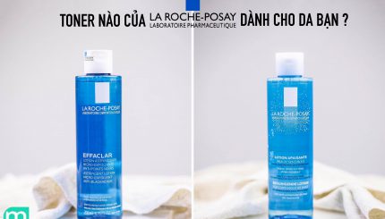 so-sanh-2-dong-nuoc-hoa-hong-laroche-posay