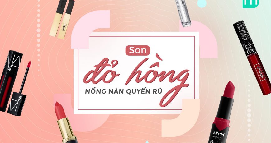 Tổng Hợp Son Đỏ Hồng Tại Mint Cosmetics 1tong-hop-son-do-hong-tai-mint-cosmetics2