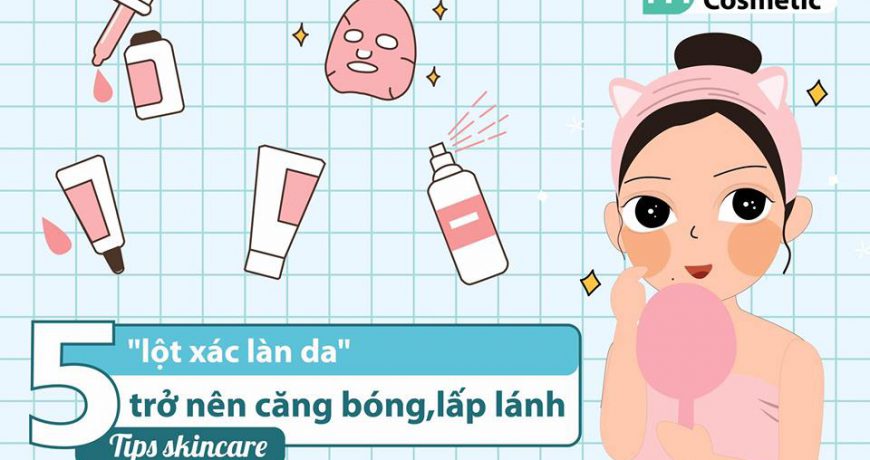 5-buoc-giup-lan-da-tro-nen-cang-bong-lap-lanh