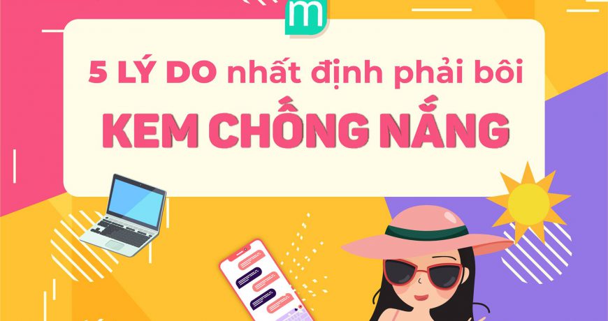 5 Lí Do Nhất Định Phải Bôi Kem Chống Nắng 5-li-do-nhat-dinh-phai-boi-kem-chong-nang