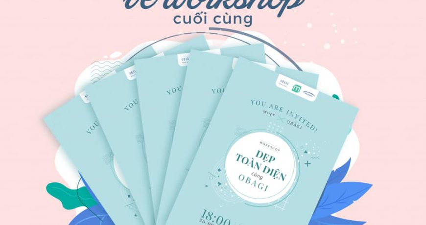 Cơ Hội Nhận 5 Vé Cuối Cùng Tham Gia Workshop MintxObagi co-hoi-nhan-5-tam-ve-cuoi-cung-tham-gia-workshop-mintxobagi