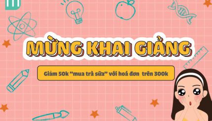 mung-le-khai-giang-tang-ngay-50k-cho-don-tren-300k