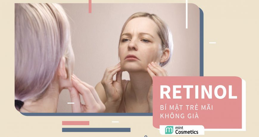 Retinol - Bí Mật Trẻ Mãi Không Già retinol-bi-mat-tre-mai-khong-gia