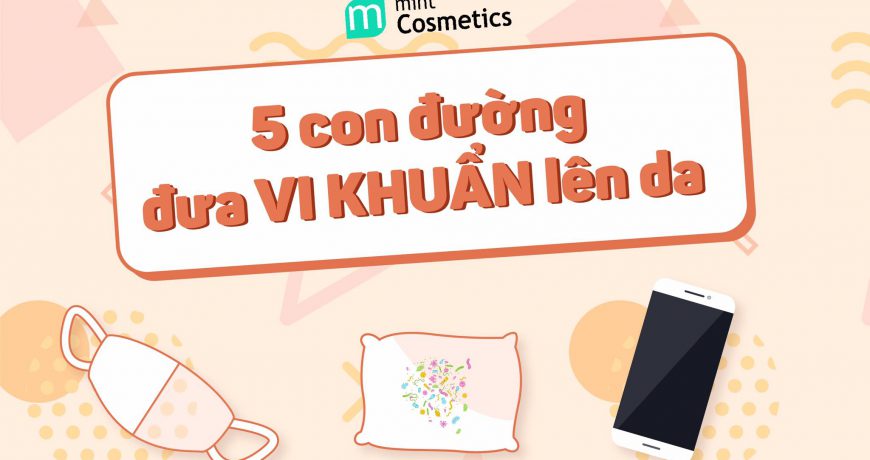 5-con-duong-dua-vi-khuan-len-da