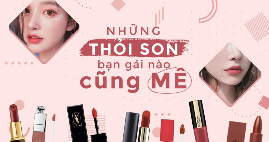 nhung-thoi-son-ban-gai-nao-cung-me