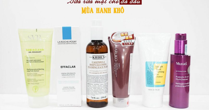 Sữa Rửa Mặt Cho Da Dầu Mùa Hanh Khô sua-rua-mat-cho-da-dau-mua-hanh-kho