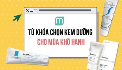 Từ Khóa Chọn Kem Dưỡng Cho Mùa Hanh Khô tu-khoa-chon-kem-duong-cho-mua-hanh-kho