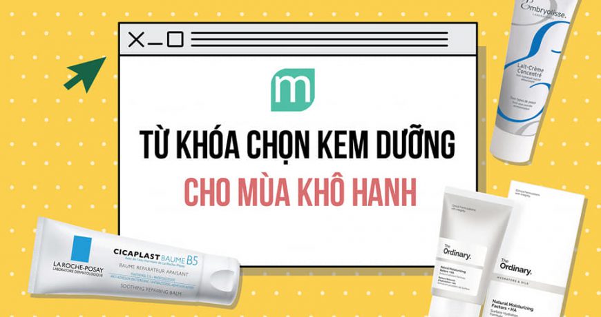 tu-khoa-chon-kem-duong-cho-mua-hanh-kho
