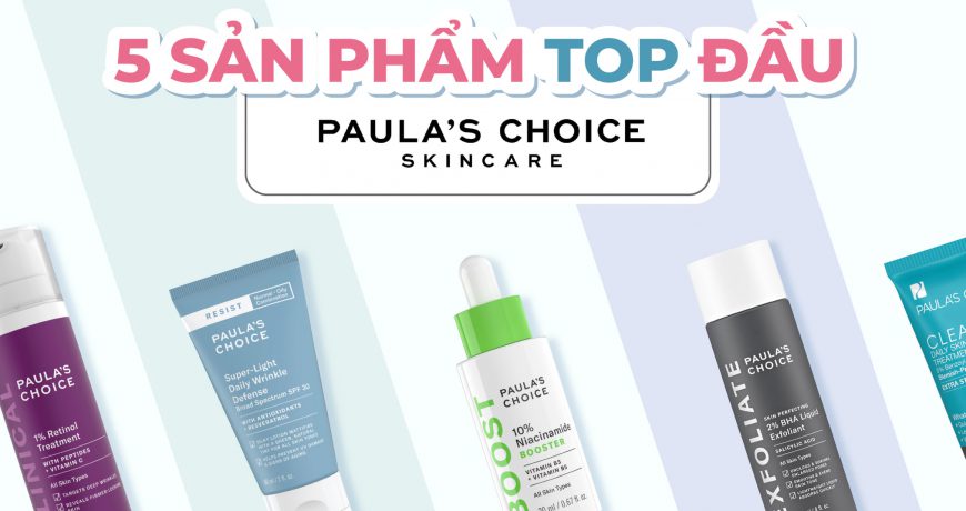 5-san-pham-top-dau-cua-paulas-choice