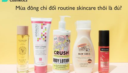 Mùa Đông Chỉ Cần Đổi Routine Chăm Sóc Da? mua-dong-chi-can-doi-routine-cham-soc-da1