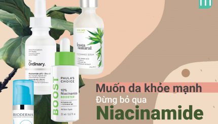 Muốn Da Khỏe Mạnh Đừng Bỏ Qua Niacinamide muon-da-khoe-manh-dung-bo-qua-niacinamide1