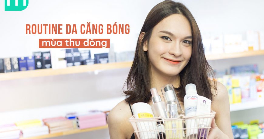 routine-cho-da-cang-bong-mua-thu-dong