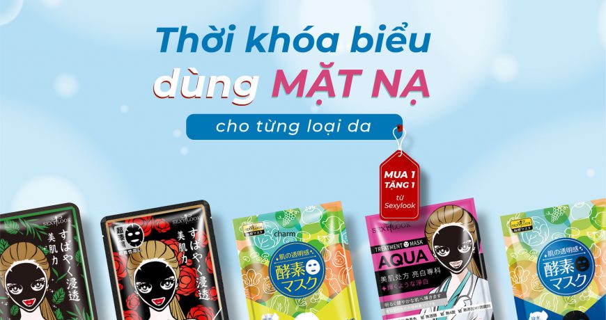 Thời Khóa Biểu Dùng Mặt Nạ Cho Từng Loại Da thoi-khoa-bieu-dung-mat-na-cho-tung-loai-da