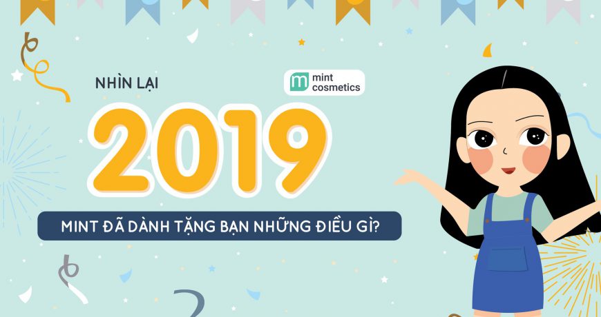 Năm 2019 Mint Đã Dành Tặng Các Bạn Điều Gì nam-2019-mint-da-danh-tang-cac-ban-dieu-gi
