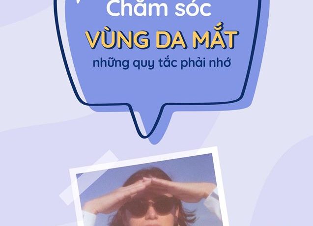 cac-quy-tac-cham-soc-vung-da-mat-phai-nho