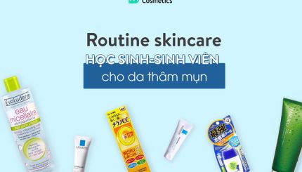 Routine Giá Mềm Cho Da Thâm Mụn routine-gia-mem-cho-da-tham-mun