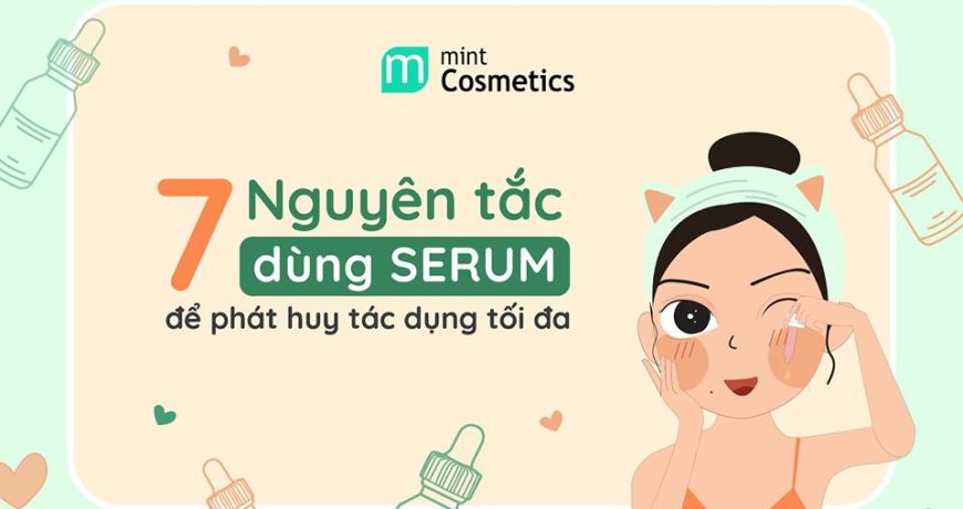 7-nguyen-tac-dung-serum-de-phat-huy-toi-da-tac-dung