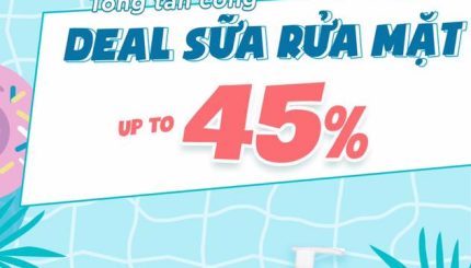 deal-tong-tan-cong-sua-rua-mat-up-to-45